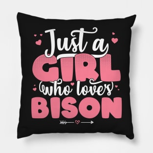 Just A Girl Who Loves Bison - Cute Bison print Pillow