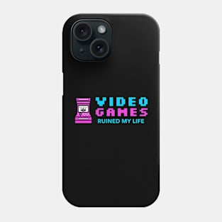 Video Games Ruined My Life (1) Phone Case