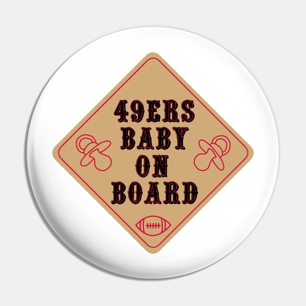 Baby Niners Fan on Board Pin by bellyflopper