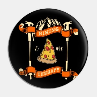 Hiking And Pizza Are Therapy Pin