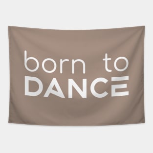 Born To Dance White by PK.digart Tapestry