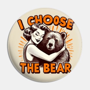 I-Choose-The-Bear Pin