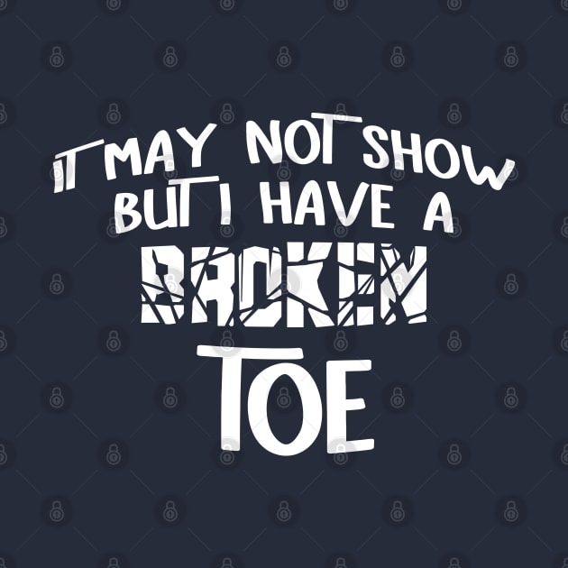 Broken Toe White Text by Barthol Graphics