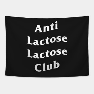 Anti Lactose Lactose Club Tapestry