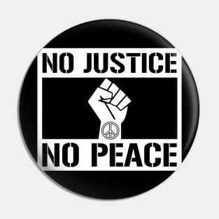 No Justice No Peace Graphic Tee Lives Matter Civil Rights Protest Pin