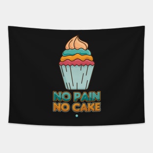 No Pain No Cake - Funny Exercise Gift Tapestry