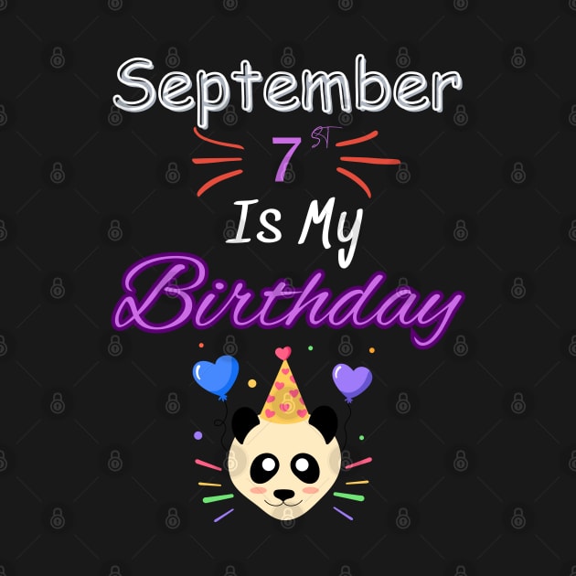 september 7 st is my birthday by Oasis Designs