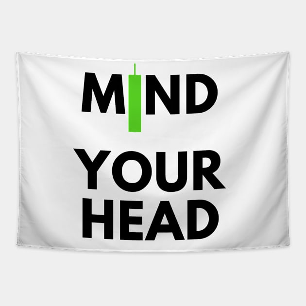 Mind Your Head (artwork 2 Black) Tapestry by Trader Shirts