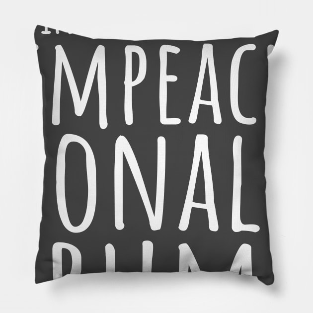 A happy Story Impeach Donald Trump Pillow by Patricke116