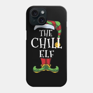 Chill Elf Family Matching Christmas Holiday Group Gift Pajama Chilled Phone Case