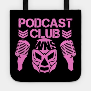 Pink Podcast Club Tote