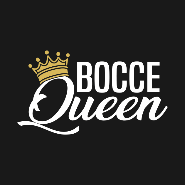 Bocce Queen Funny by danielsho90