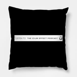 Listen to The Film Effect Podcast Pillow