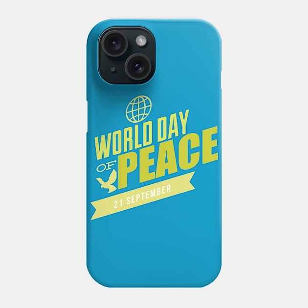 World Day Of Peace, September 21 Phone Case by kimmieshops