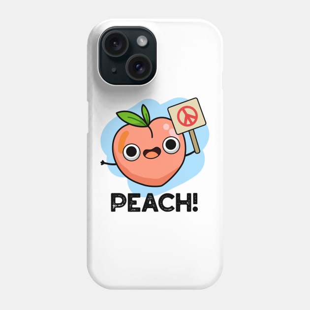 Peach Cute Peach Fruit Pun Phone Case by punnybone