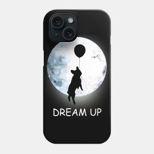 French bulldog lovers, frenchie at moon, dream up, follow your dream Phone Case