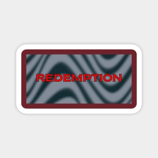 Redemption Magnet