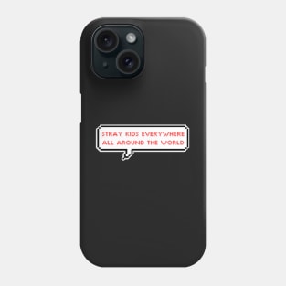 Stray Kids everywhere all around the world Phone Case