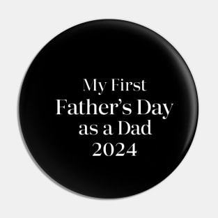First Time Dad Est 2024 Pin