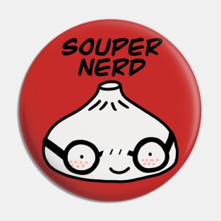 Souper Nerd Pin