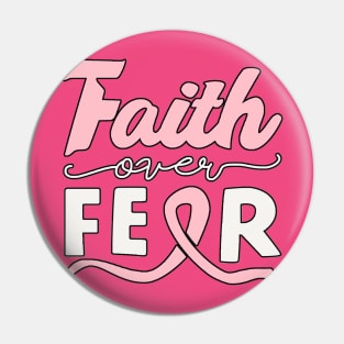 Faith Over Fear Pink Pin