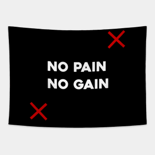 No pain No gain Tapestry