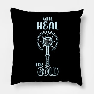 Will Heal for Gold Cleric Priest Class Mace Dungeon Tabletop RPG TTRPG Pillow