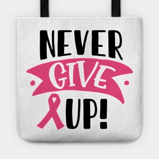 Never give up! Tote