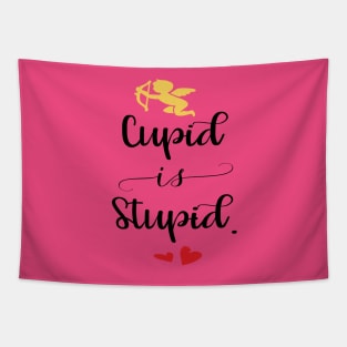 Cupid is Stupid Tapestry