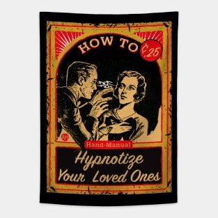 How To Hypnotize Your Loved Ones Hand Manual Tapestry