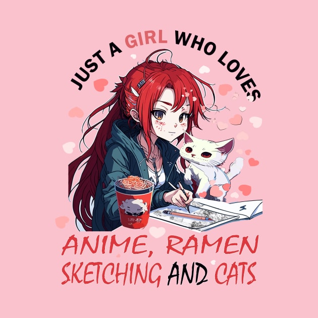 Just A Girl Who Loves Anime Ramen And Sketching Japan Anime by AlmaDesigns