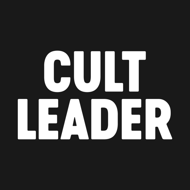 Cult Leader (White) by Luluca Shirts