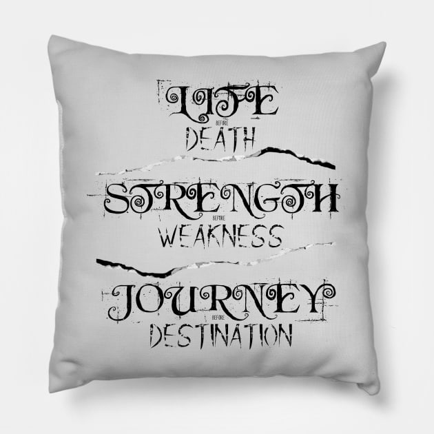 Life, Strength and Journey Pillow by ClothesContact