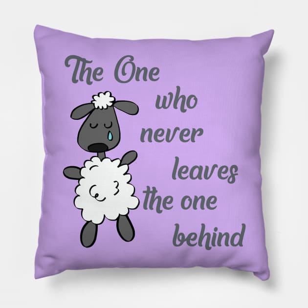 The One who never leaves the one behind Reckless love of God Cory Asbury or Transfiguration Hillsong lyrics WEAR YOUR WORSHIP Christian design Pillow by Mummy_Designs