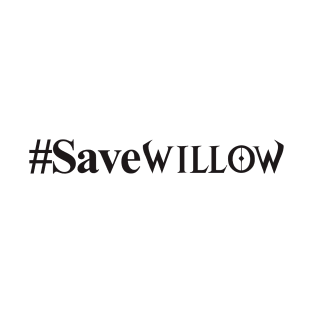 save willow popular hastag T-Shirt