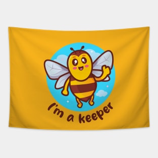 I'm a keeper honeybee (on light colors) Tapestry