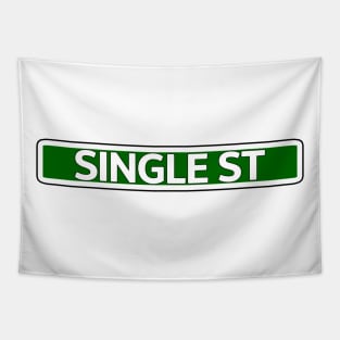 Single St Street Sign Tapestry