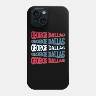 TEXT ART USA GEORGE DALLAS Phone Case