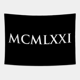 1971 MCMLXXI (Roman Numeral) Tapestry