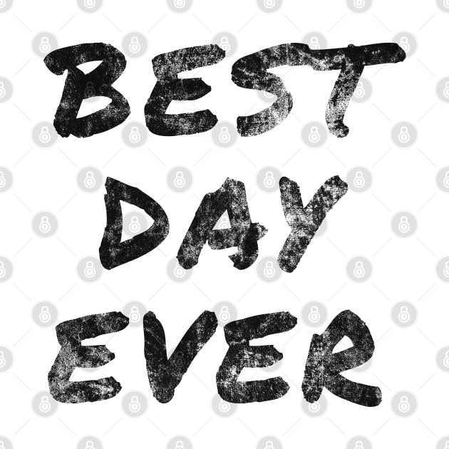 Best Day Ever Marker by FandomTrading