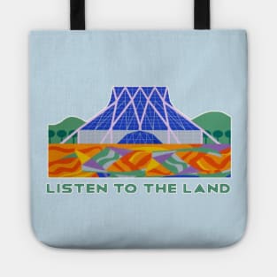 Listen to the Land Tote