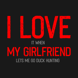 Duck Hunting Valentine Shirts T-Shirt