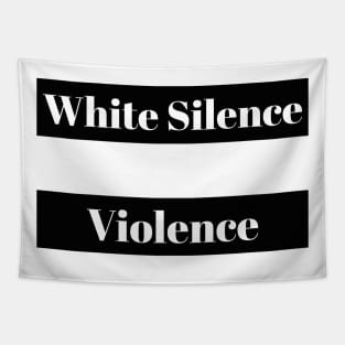 White Silence is Violence Tapestry