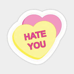 Conversation Hearts - Hate You heart Magnet