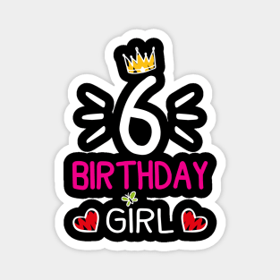 Kids 6th Birthday Girl Crown Princess Magnet