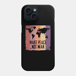 Make Peace Not War World Map Phone Case