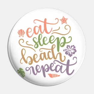 Eat Sleep Beach Repeat Pin