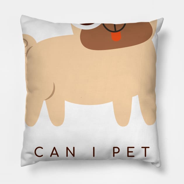 Can I Pet Dat Dawg?! Pillow by artkilita
