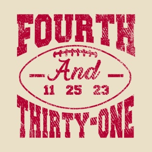 4th and 31 ALABAMA, FOURTH AND THIRTY ONE ALABAMA T-Shirt