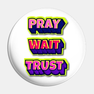 PRAY II Pin